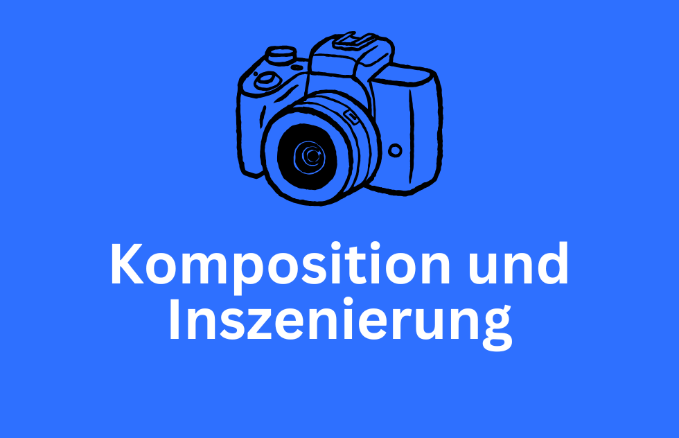 Komposition und Inszenierung